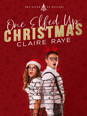 cover image of One Elfed Up Christmas